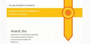 Google analytics Beginners Course 2017 Certification achieved by Anand Kumar Jha, Best SEO Expert in India