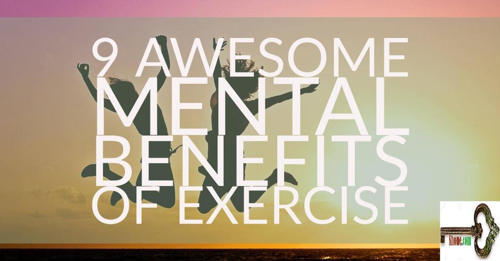 of benefits exercise 9 Mental of Exercise Benefits Awesome 9