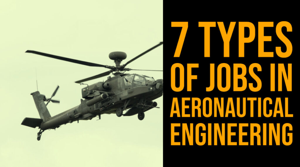 7 types of jobs in aeronautical engineering